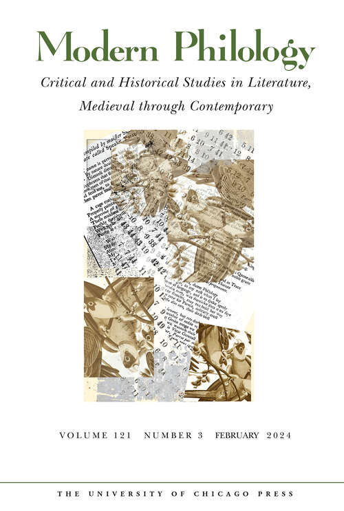 Book cover of Modern Philology, volume 121 number 3 (February 2024)