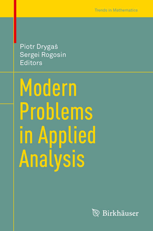 Book cover of Modern Problems in Applied Analysis (Trends in Mathematics)