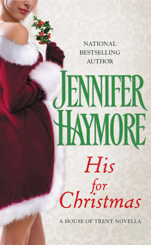 Book cover of His for Christmas (House of Trent #3)