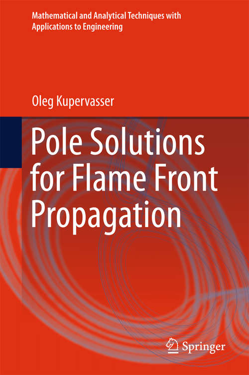 Book cover of Pole Solutions for Flame Front Propagation