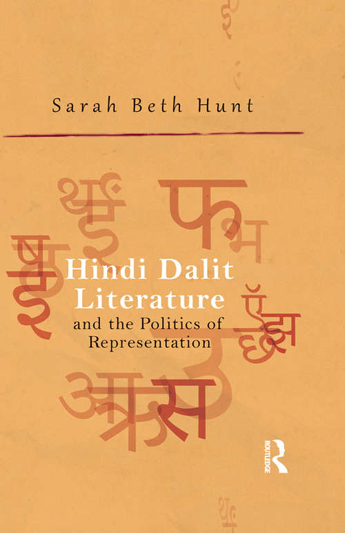Book cover of Hindi Dalit Literature and the Politics of Representation