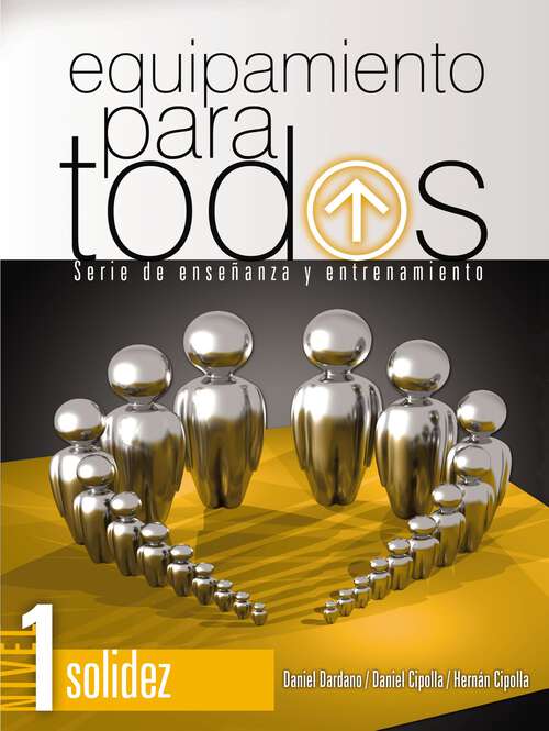 Book cover of Equipamiento para todos – Nivel 1 Solidez: Serie de enseñanza y entrenamiento