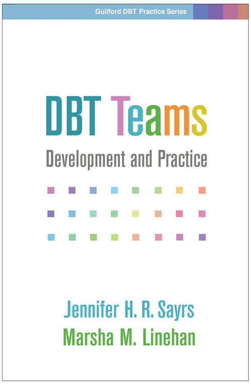 Book cover of DBT® Teams: Development and Practice (Guilford DBT® Practice Series)