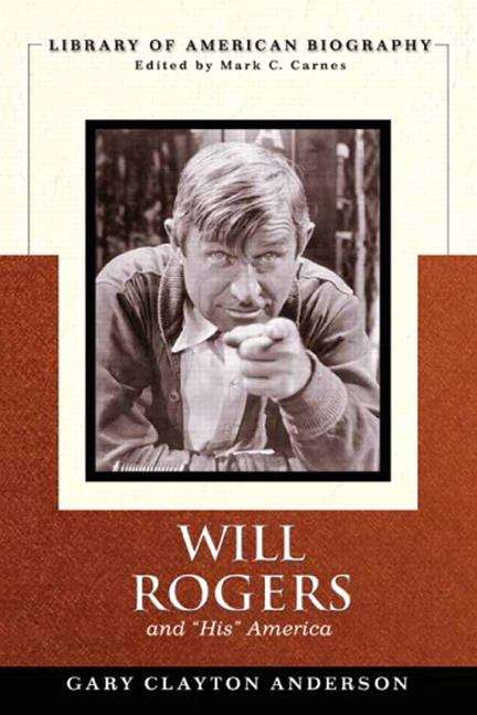 Book cover of Will Rogers and "His" America