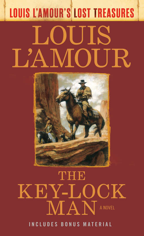 Book cover of The Key-Lock Man: A Novel (Louis L'Amour's Lost Treasures)