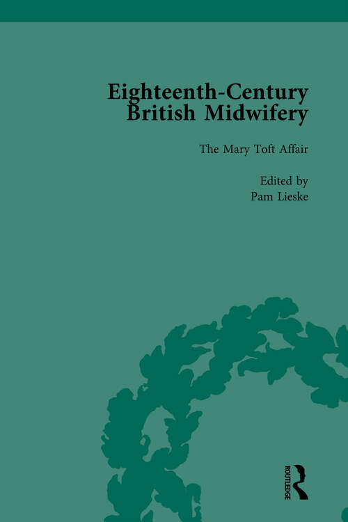 Book cover of Eighteenth-Century British Midwifery, Part I vol 2