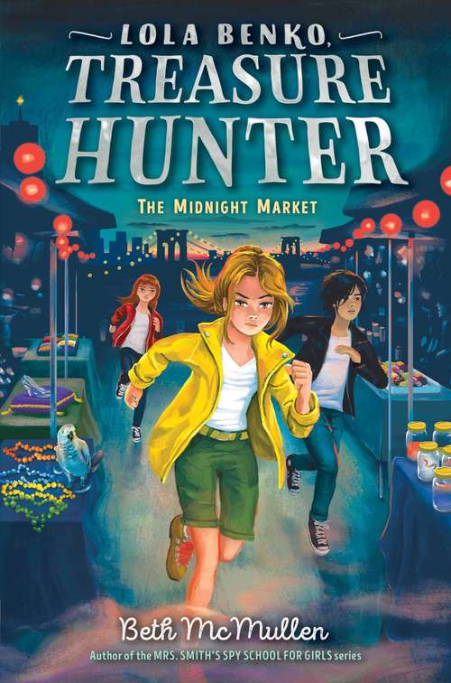 Book cover of The Midnight Market (Lola Benko, Treasure Hunter #2)