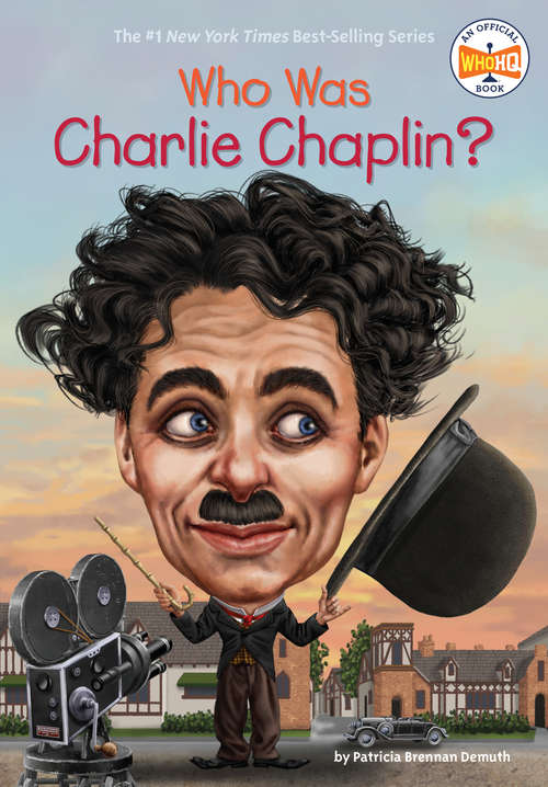 Book cover of Who Was Charlie Chaplin? (Who was?)