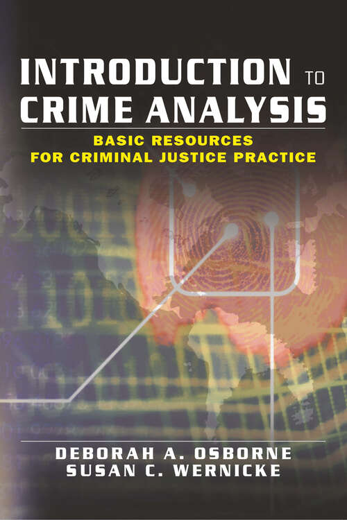 Book cover of Introduction to Crime Analysis: Basic Resources for Criminal Justice Practice