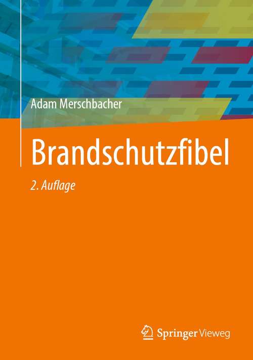 Book cover of Brandschutzfibel (2. Aufl. 2021)