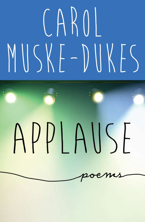 Book cover of Applause: Poems