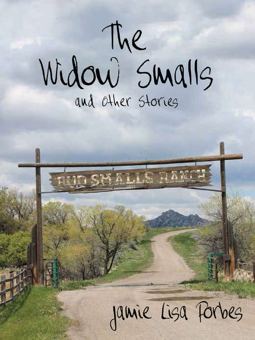 Book cover of The Widow Smalls and other Stories