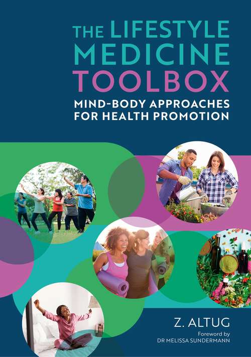 Book cover of The Lifestyle Medicine Toolbox: Mind-Body Approaches for Health Promotion