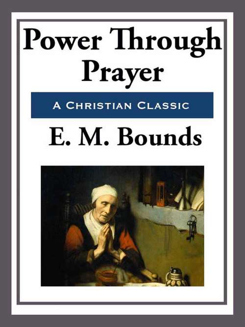 Book cover of Power Through Prayer