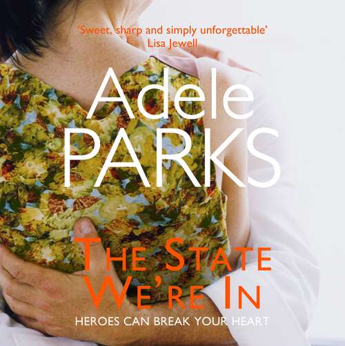 Book cover of The State We're In: The epic, heartstopping love story that you will NEVER forget
