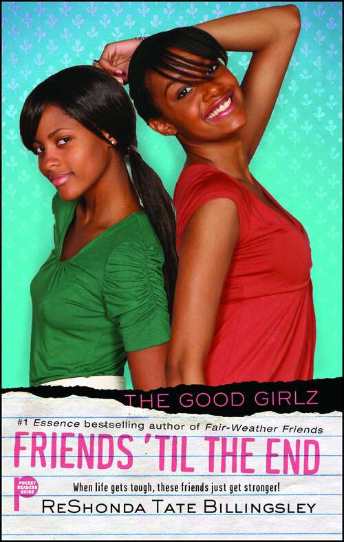 Book cover of Friends 'til the End (Good Girlz #6)