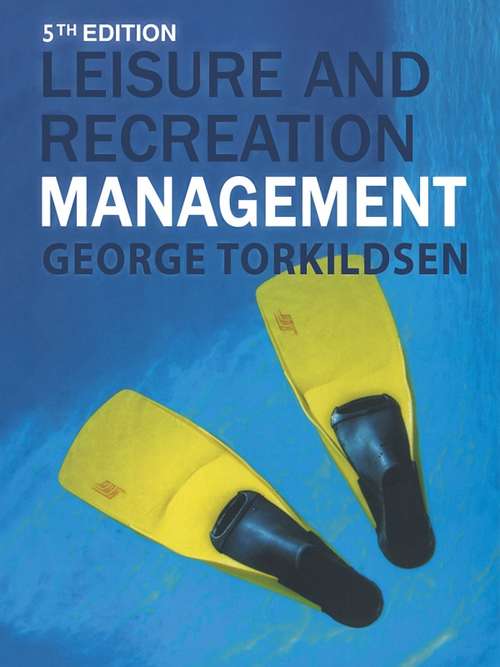 Book cover of Torkildsen's Sport and Leisure Management