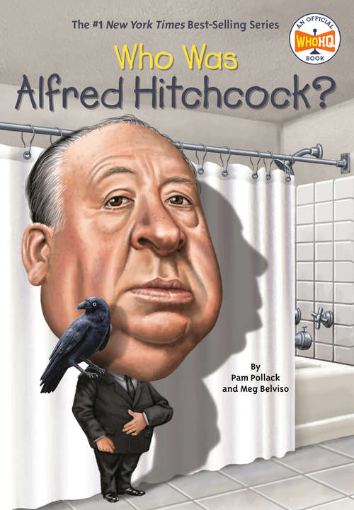 Book cover of Who Was Alfred Hitchcock? (Who was?)