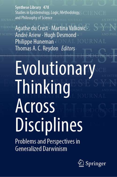 Book cover of Evolutionary Thinking Across Disciplines: Problems and Perspectives in Generalized Darwinism (1st ed. 2023) (Synthese Library #478)