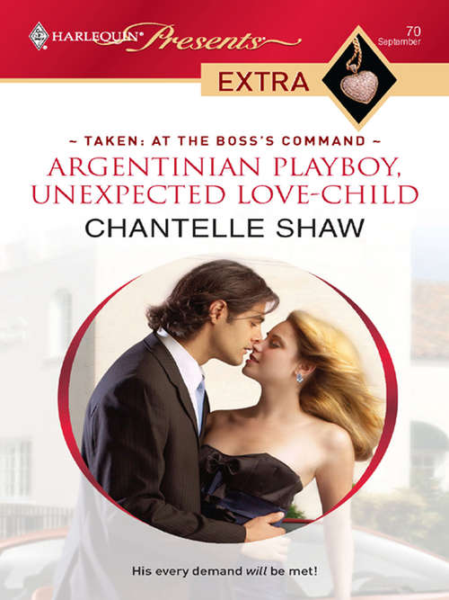 Book cover of Argentinian Playboy, Unexpected Love-Child
