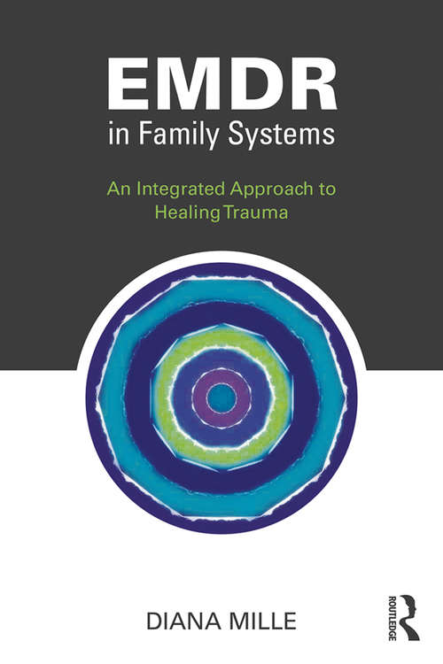 Book cover of EMDR in Family Systems: An Integrated Approach to Healing Trauma