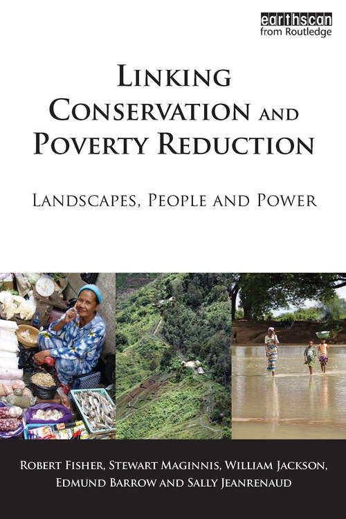 Book cover of Linking Conservation and Poverty Reduction: Landscapes, People and Power (2)