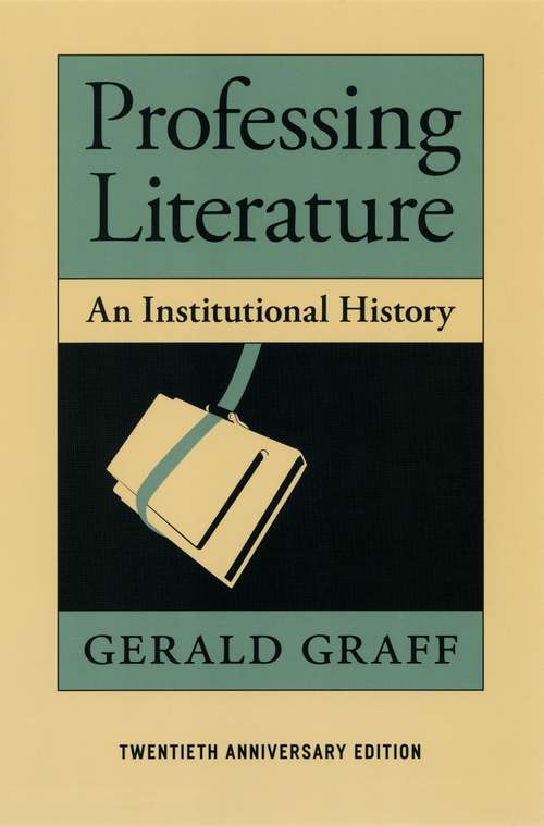 Book cover of Professing Literature: An Institutional History (20)