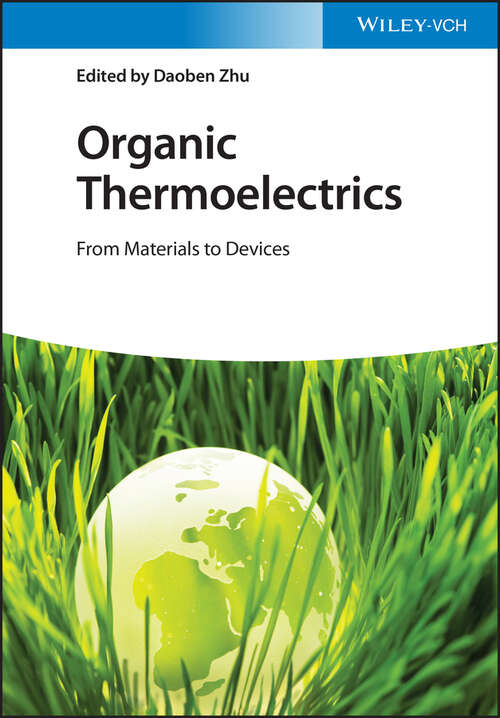 Book cover of Organic Thermoelectrics: From Materials to Devices