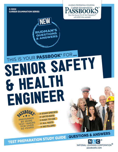 Book cover of Senior Safety & Health Engineer: Passbooks Study Guide (Career Examination Series)