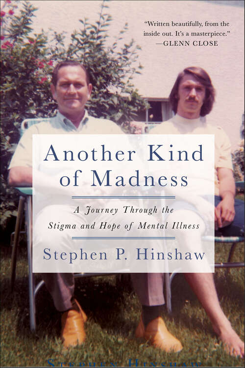 Book cover of Another Kind of Madness: A Journey Through the Stigma and Hope of Mental Illness