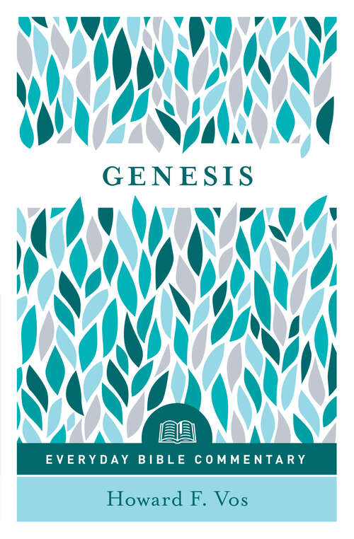 Book cover of Genesis- Everyday Bible Commentary (Everyday Bible Commentary)