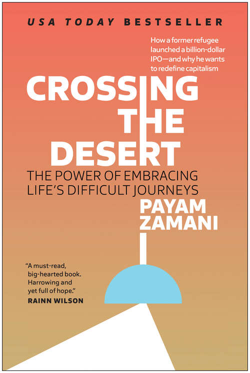 Book cover of Crossing the Desert: The Power of Embracing Life's Difficult Journeys