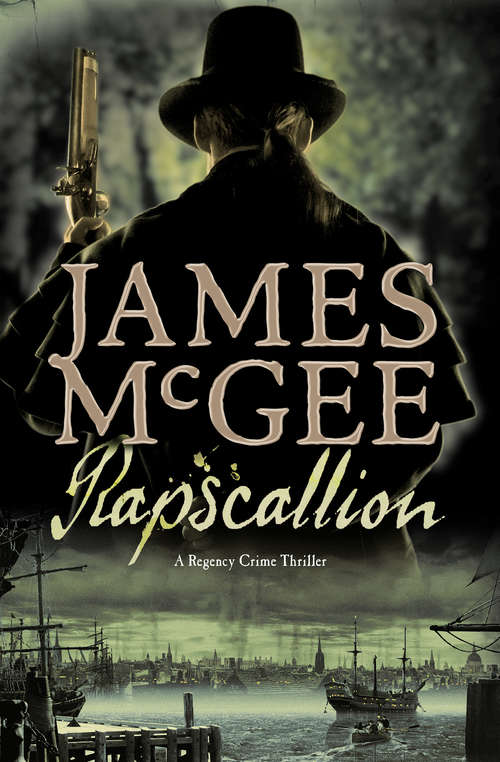 Book cover of Rapscallion: A Regency Crime Thriller (The Hawkwood Mysteries #3)