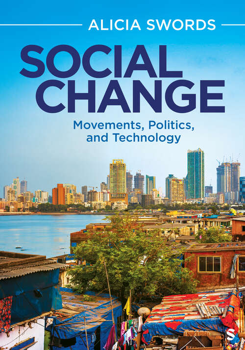 Book cover of Social Change: Movements, Politics, and Technology