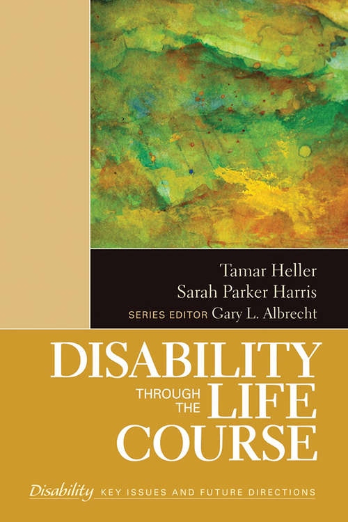 Book cover of Disability Through the Life Course