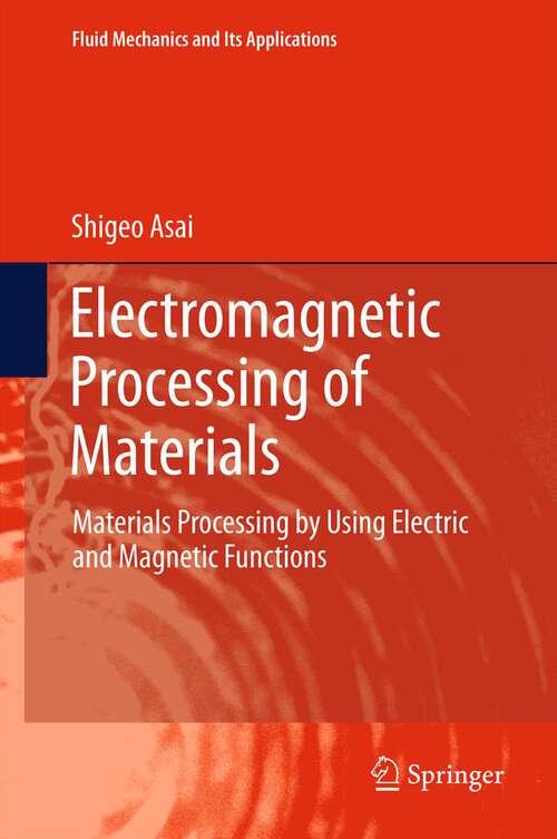 Book cover of Electromagnetic Processing of Materials