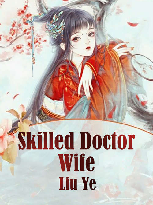 Book cover of Skilled Doctor Wife: Volume 2 (Volume 2 #2)