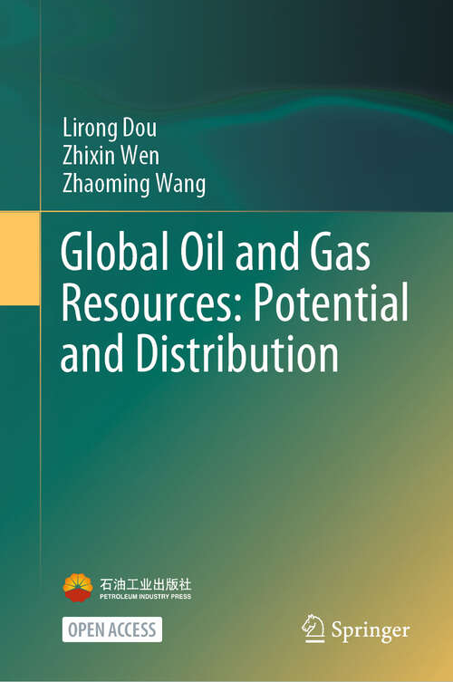 Book cover of Global Oil and Gas Resources: Potential and Distribution