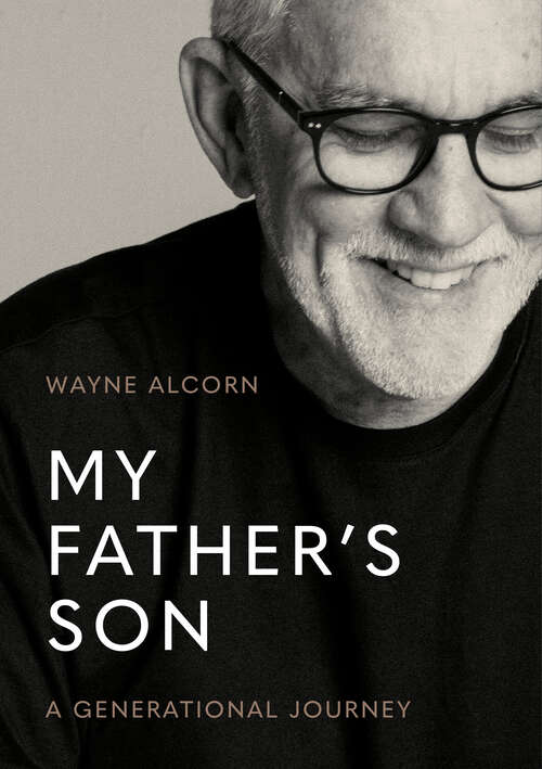Book cover of My Father's Son: A Generational Journey