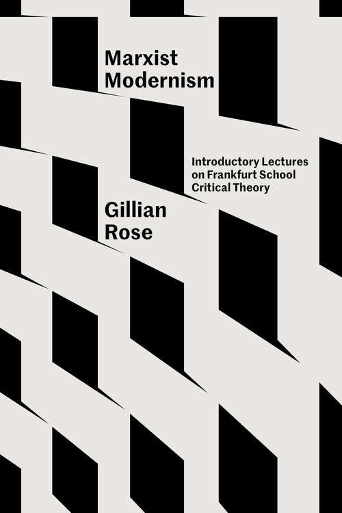 Book cover of Marxist Modernism: Introductory Lectures on Frankfurt School Critical Theory