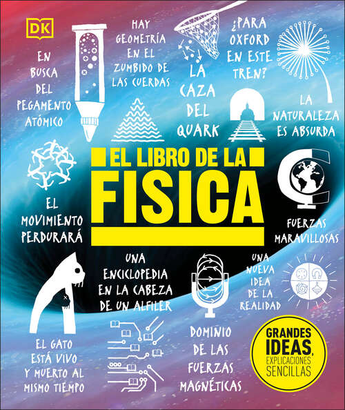 Book cover of El libro de la física (DK Big Ideas)