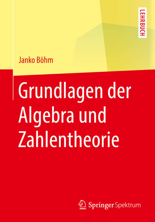Book cover of Grundlagen der Algebra und Zahlentheorie