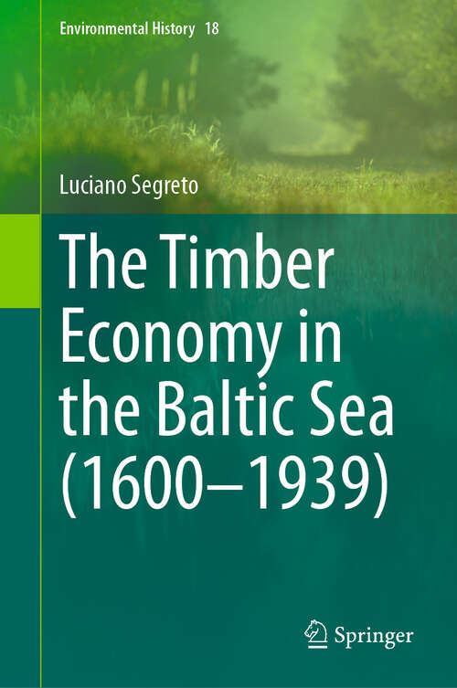 Book cover of The Timber Economy in the Baltic Sea (Environmental History #18)