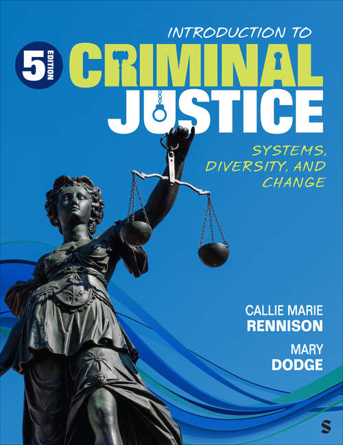 Book cover of Introduction to Criminal Justice: Systems, Diversity, and Change (Fifth Edition)