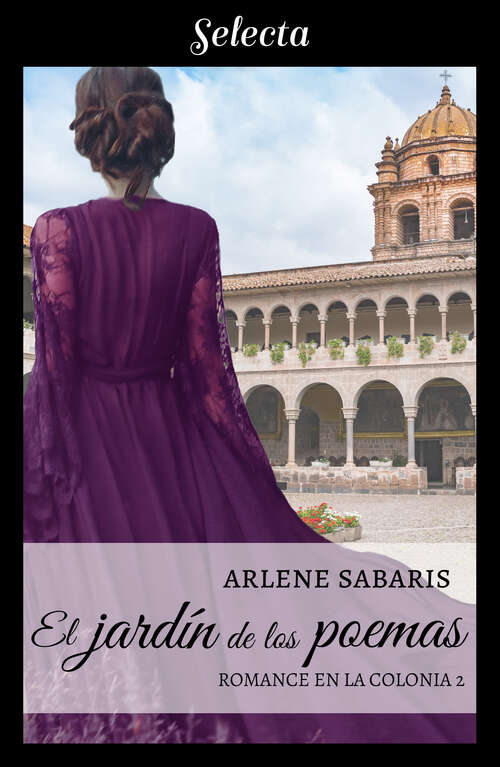 Book cover of El jardín de los poemas (Un romance en la colonia: Volumen 2)