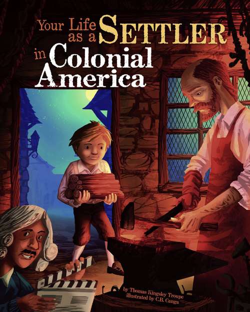 Book cover of Your Life as a Settler in Colonial America