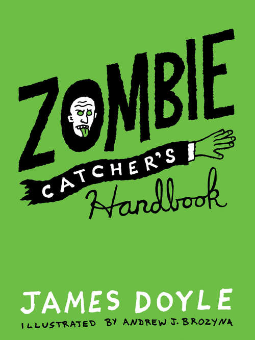 Book cover of Zombie Catcher's Handbook