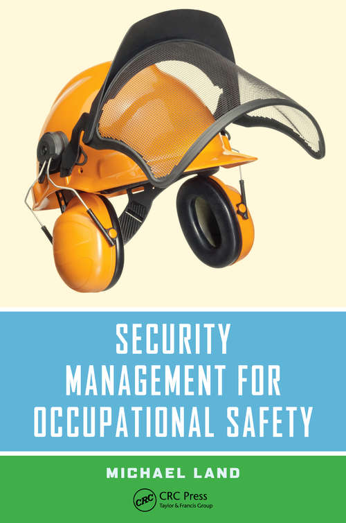 Book cover of Security Management for Occupational Safety (Occupational Safety & Health Guide Series #15)