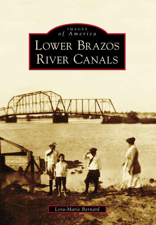 Book cover of Lower Brazos River Canals