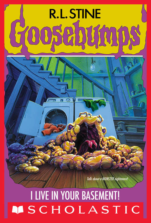 Book cover of I Live In Your Basement (Goosebumps #61)